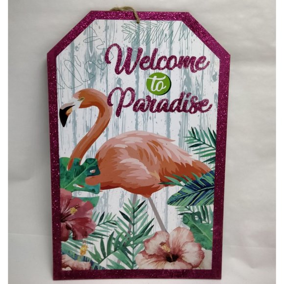 Decor Other - Welcome to Paradise Sign Flamingos Flowers Hibiscus Pool Beach House Glitter